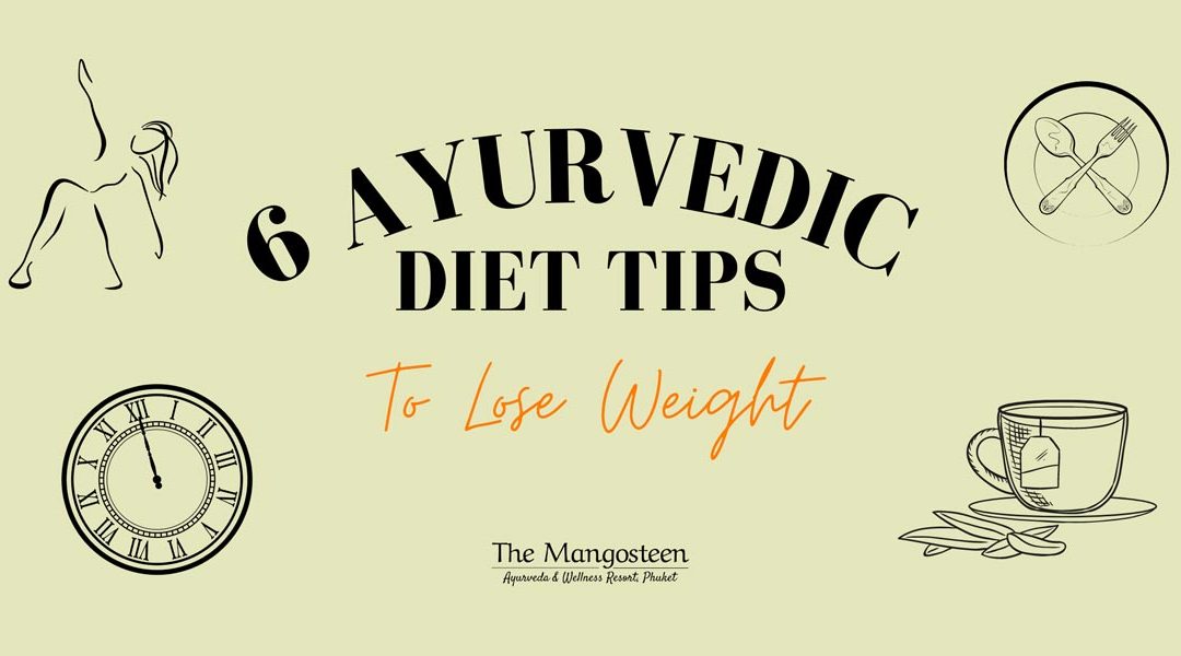6 Ayurvedic Diet Tips